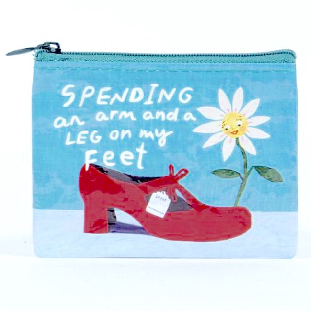 Blue Q SPENDING AN ARM AND A LEG ON MY FEET COIN PURSE